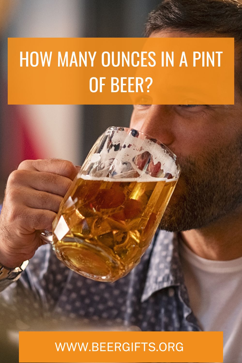 How Many Ounces in a Pint of Beer?2