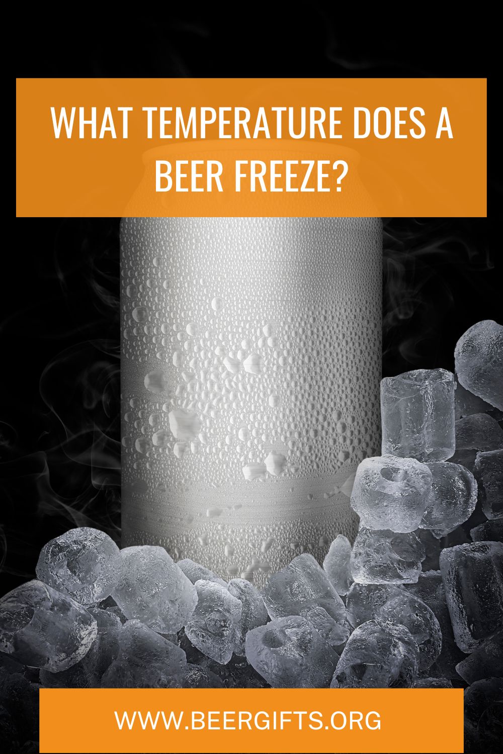 What Temperature Does a Beer Freeze?1