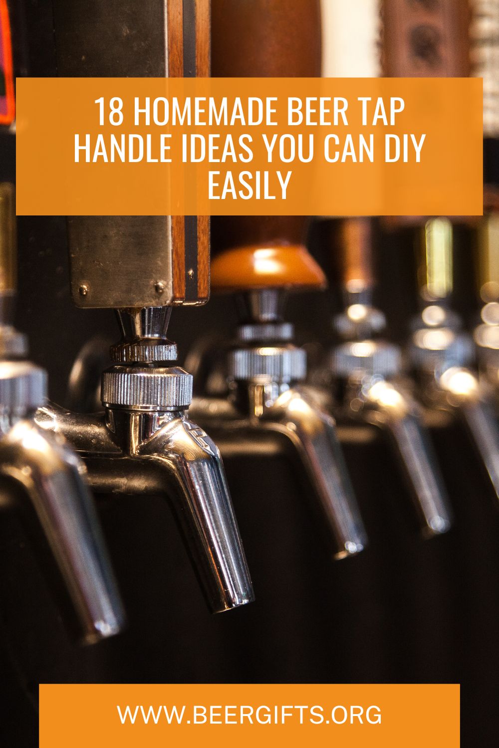 18 Homemade Beer Tap Handle ideas You Can DIY Easily1