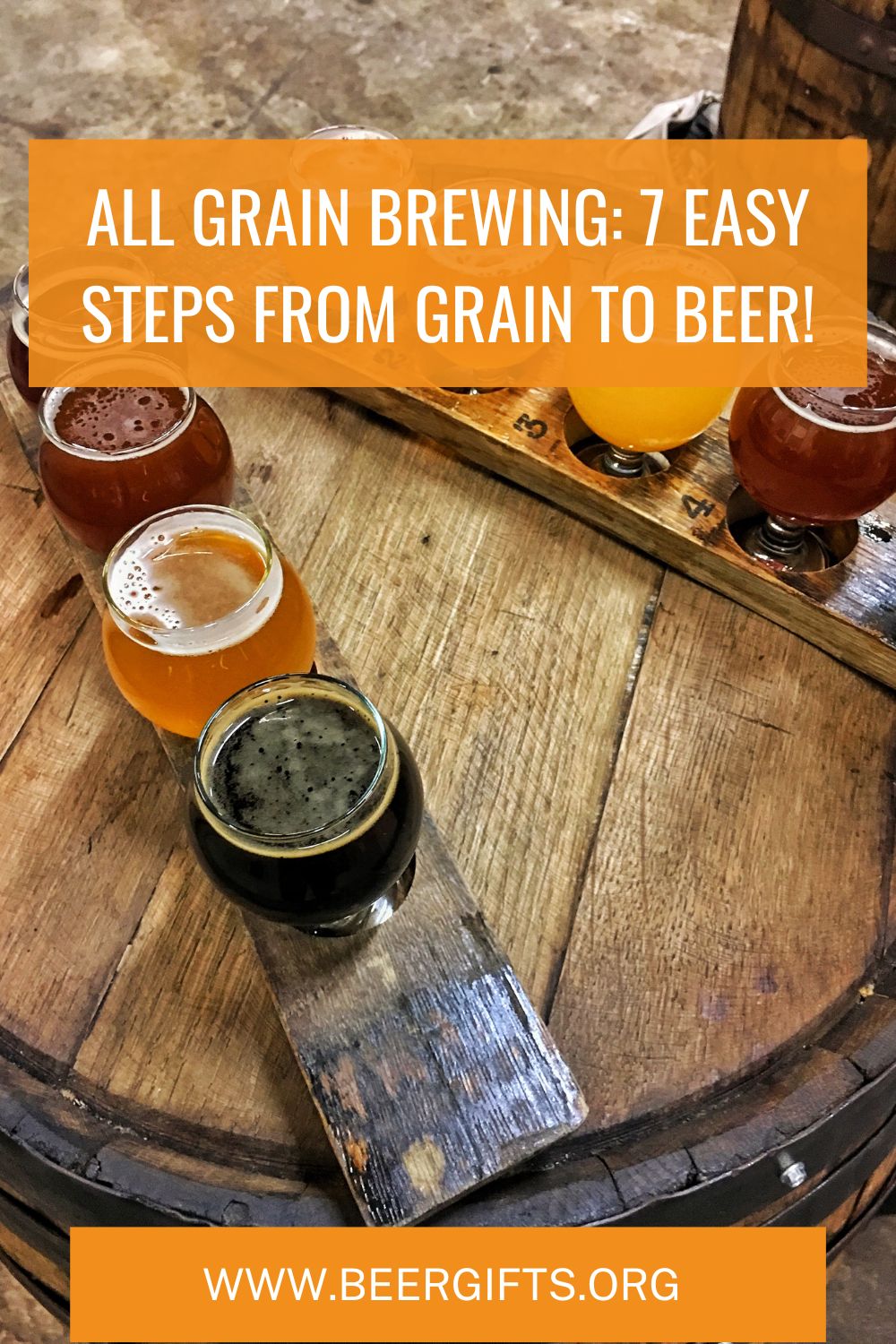 All Grain Brewing 7 Easy Steps from Grain to Beer!9
