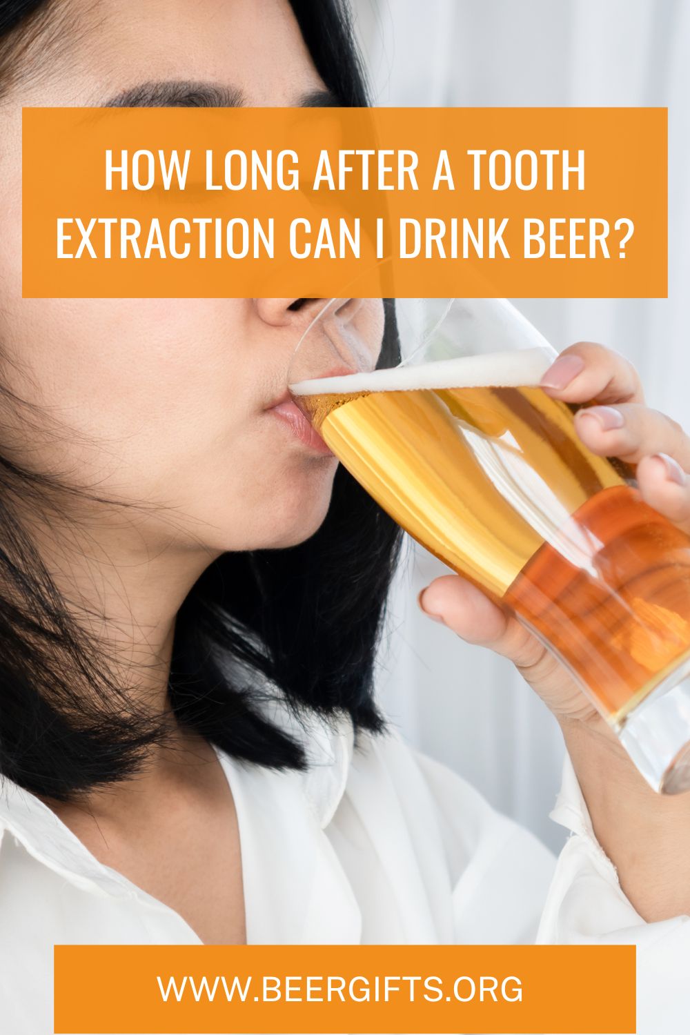 How Long After a Tooth Extraction Can I Drink Beer?8