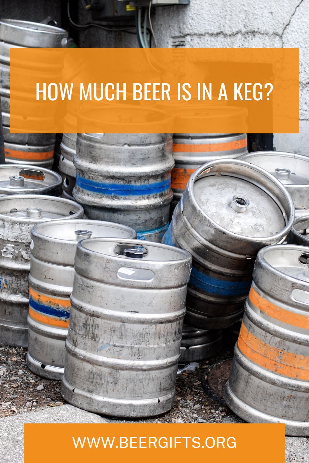 How Much Beer Is in a Keg?1