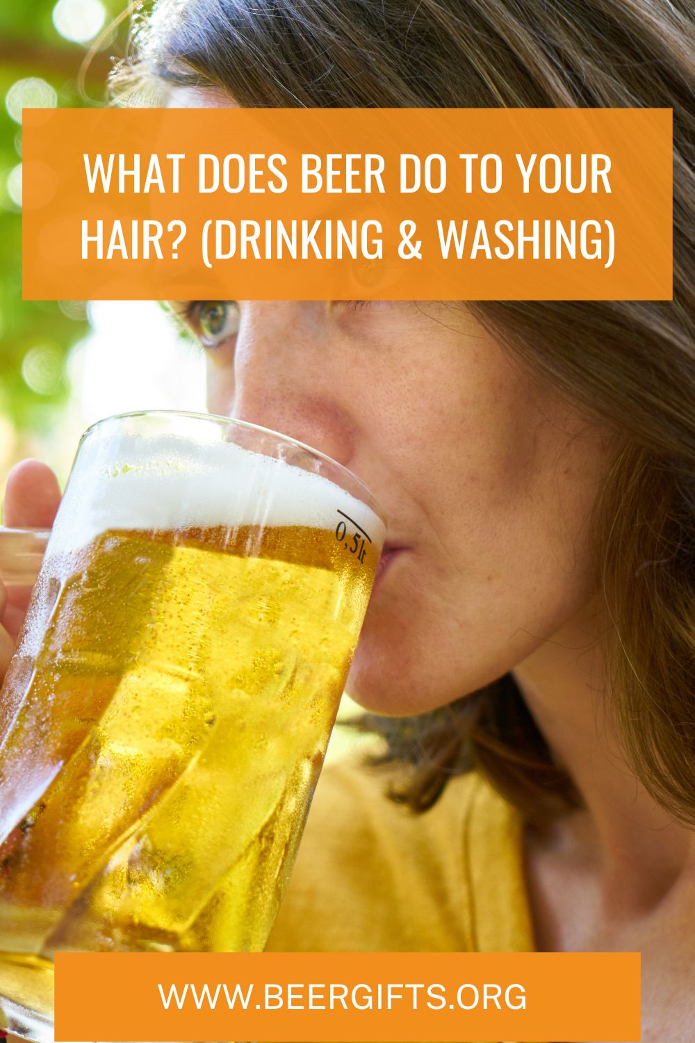 What Does Beer Do to Your Hair? (Drinking & Washing)1