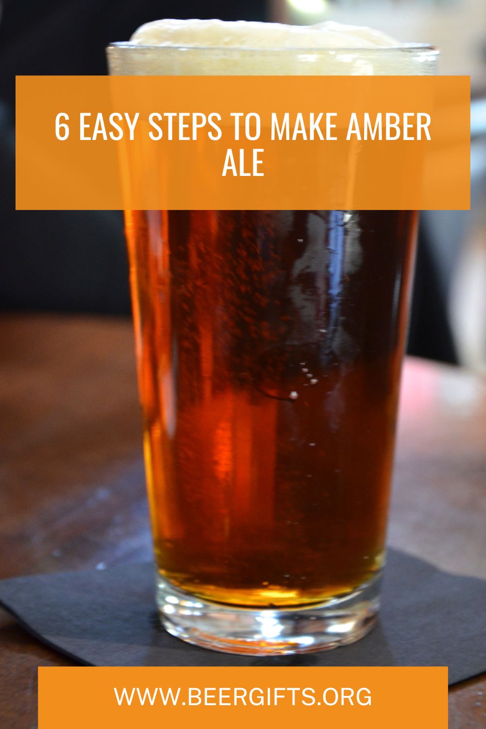 6 Easy Steps to Make Amber Ale2