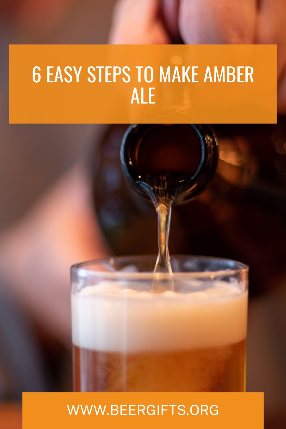 6 Easy Steps to Make Amber Ale9