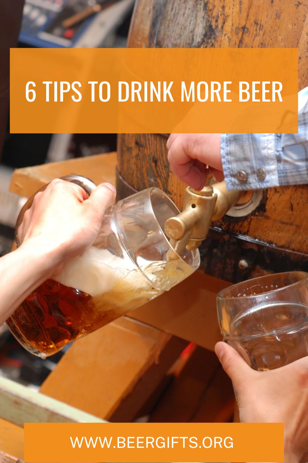 6 Tips to Drink More Beer1