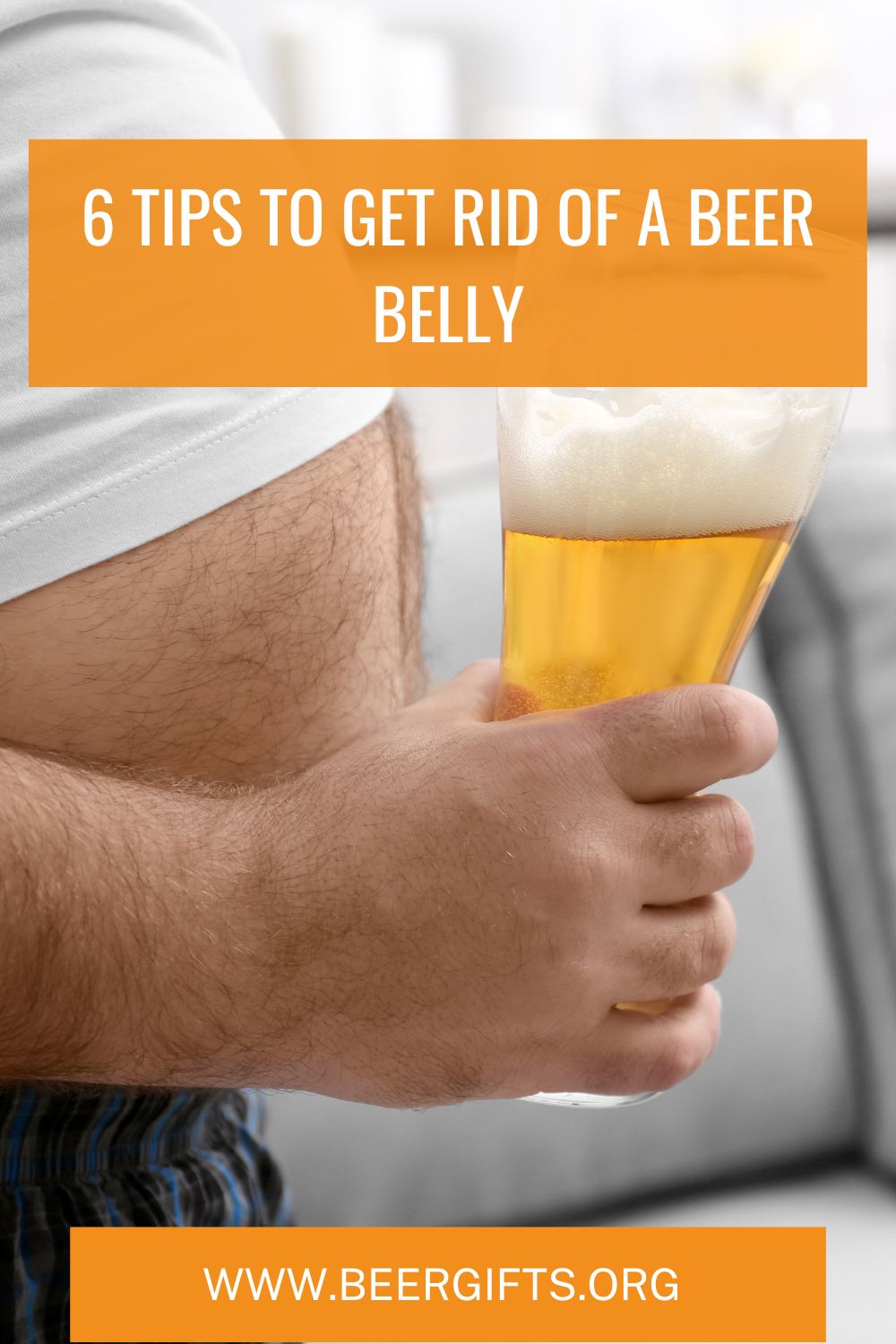 6 Tips to Get Rid of a Beer Belly1