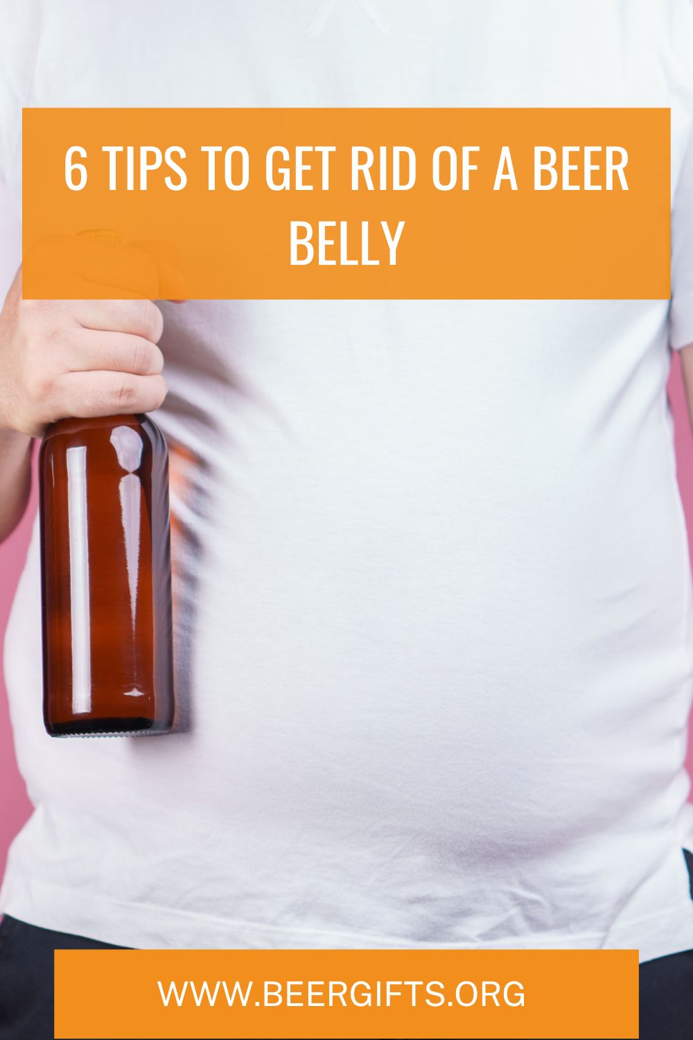 6 Tips to Get Rid of a Beer Belly8