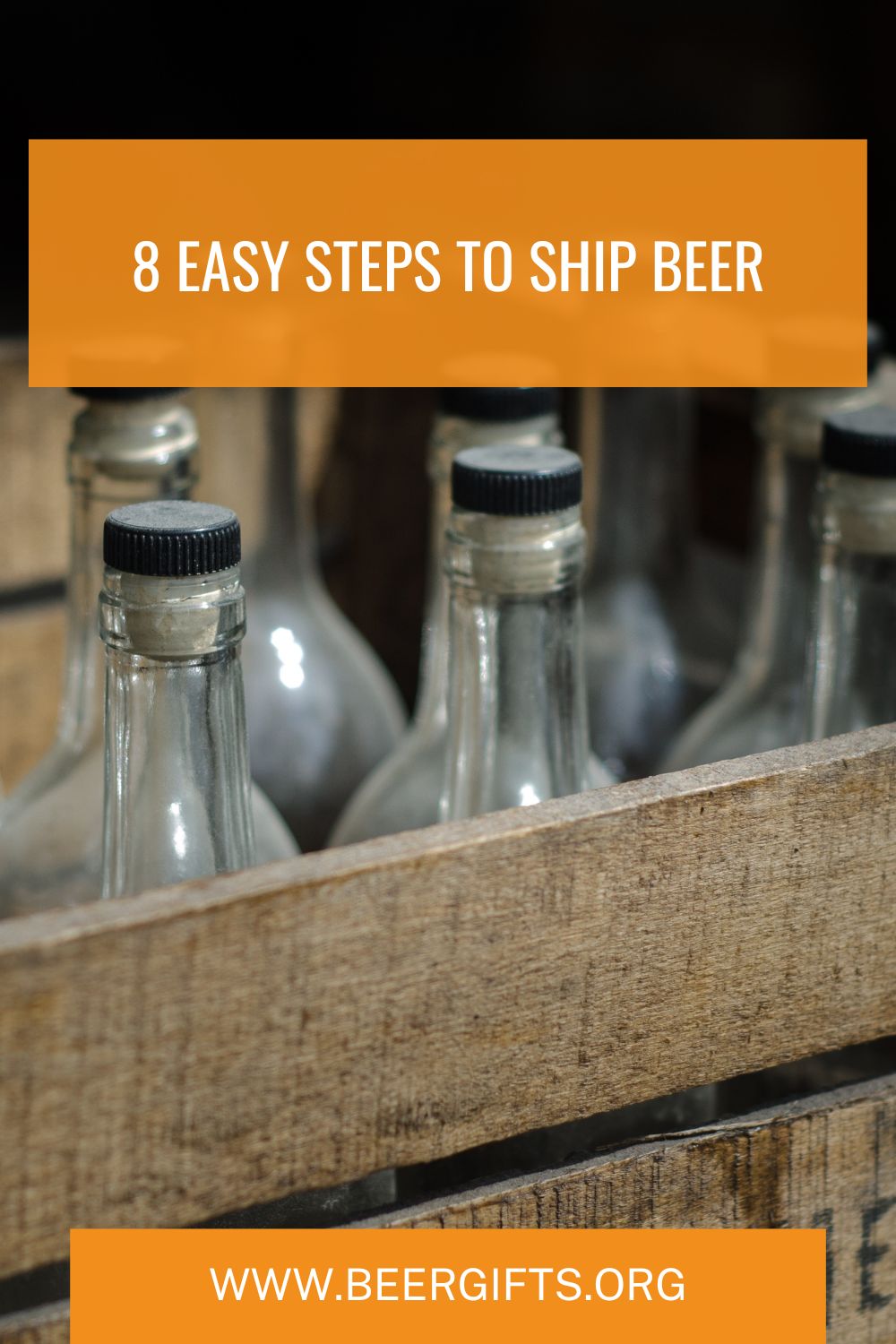 8 Easy Steps To Ship Beer2