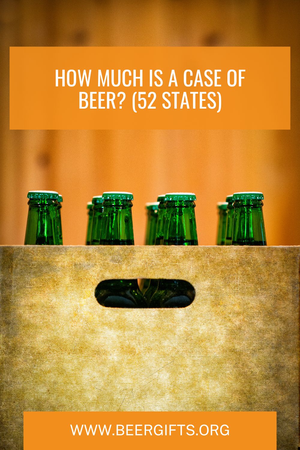 How Much Is A Case Of Beer? (52 States)2