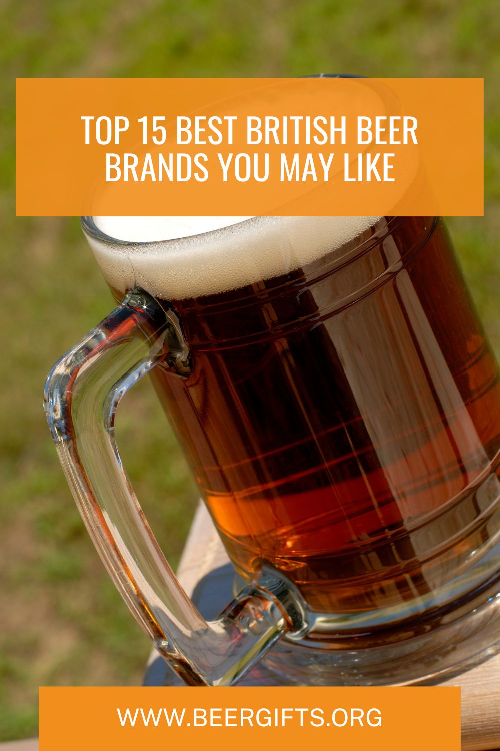 Top 15 Best British Beer Brands You May Like17