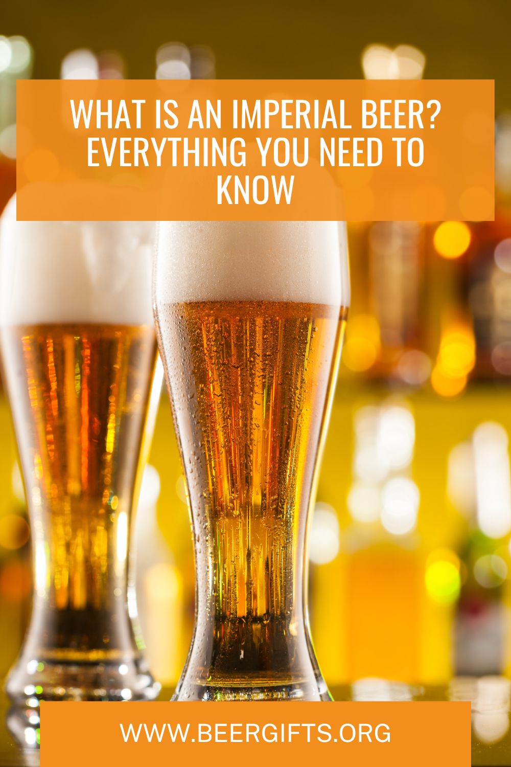 What Is An Imperial Beer? Everything You Need To Know2