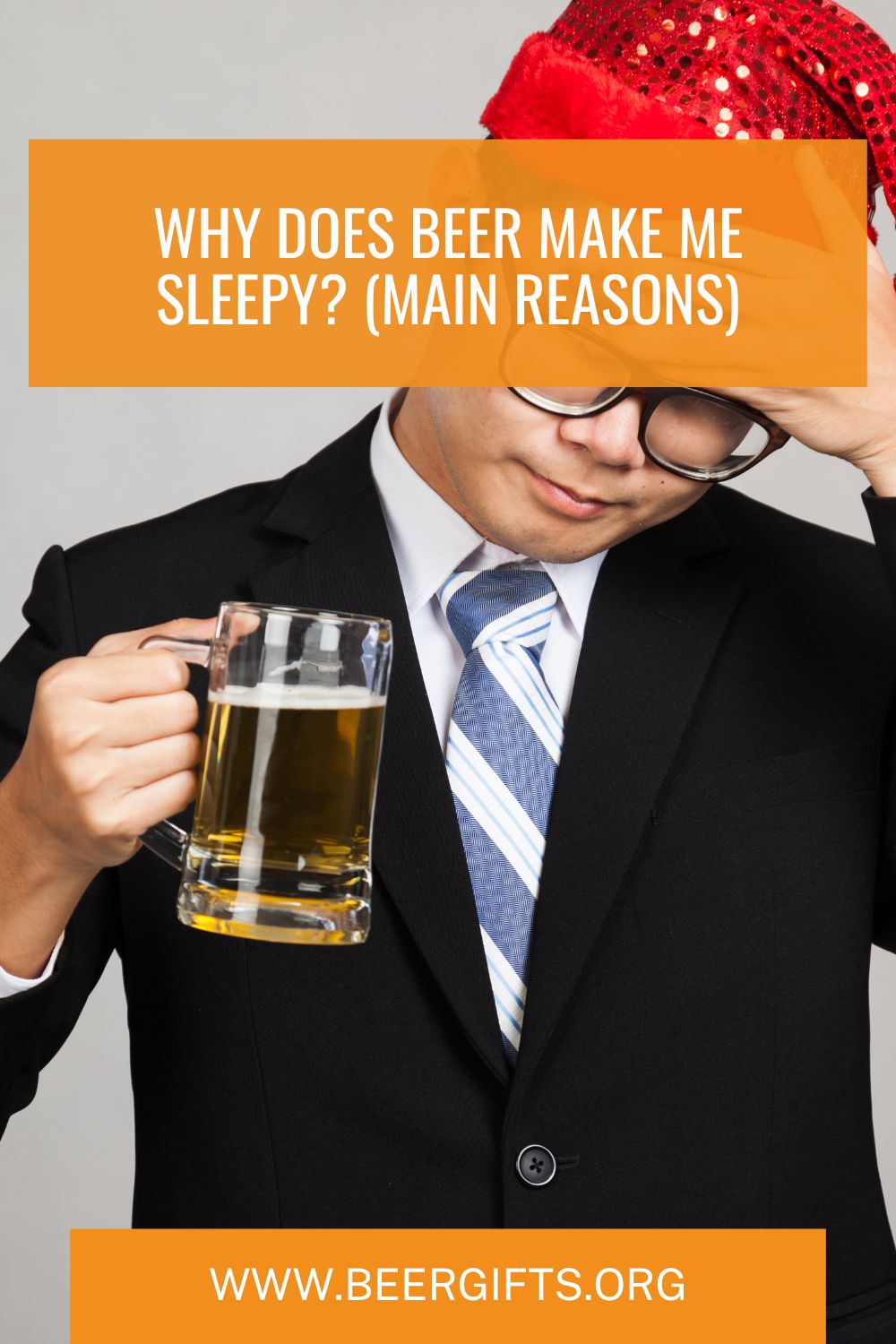 Why Does Beer Make Me Sleepy? (Main Reasons)1