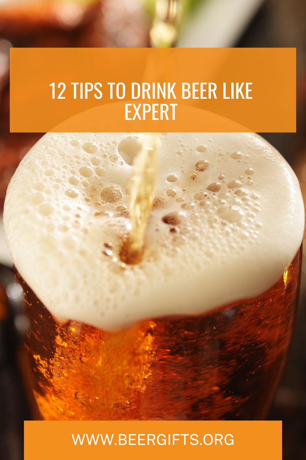 12 Tips to Drink Beer like Expert