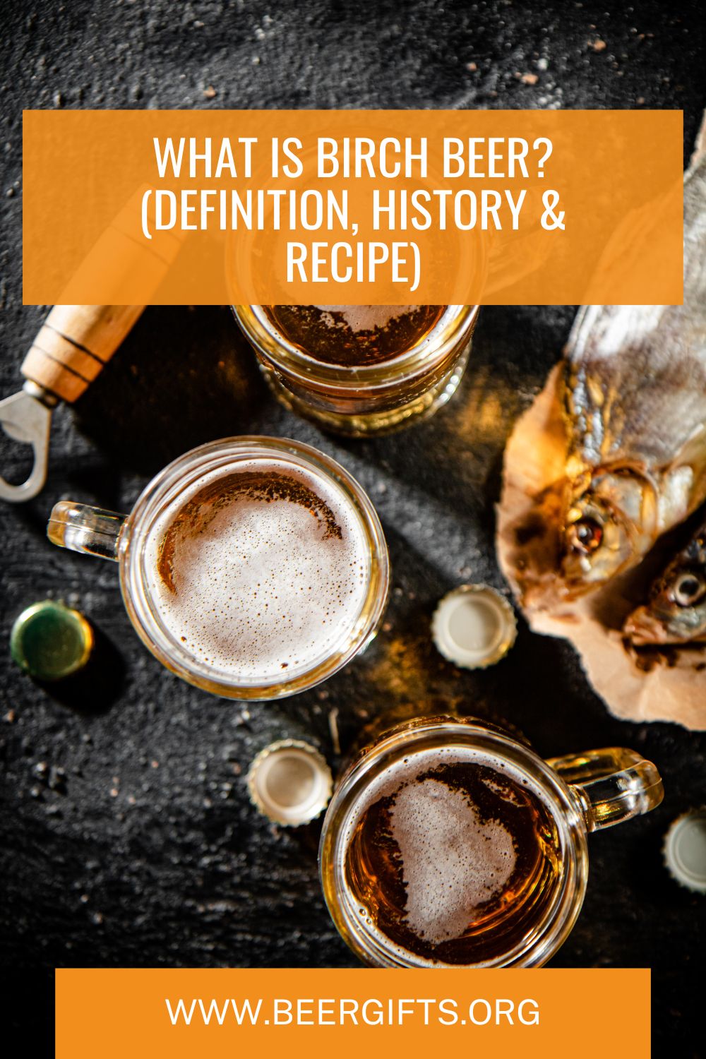 What Is Birch Beer? (Definition, History & Recipe)12
